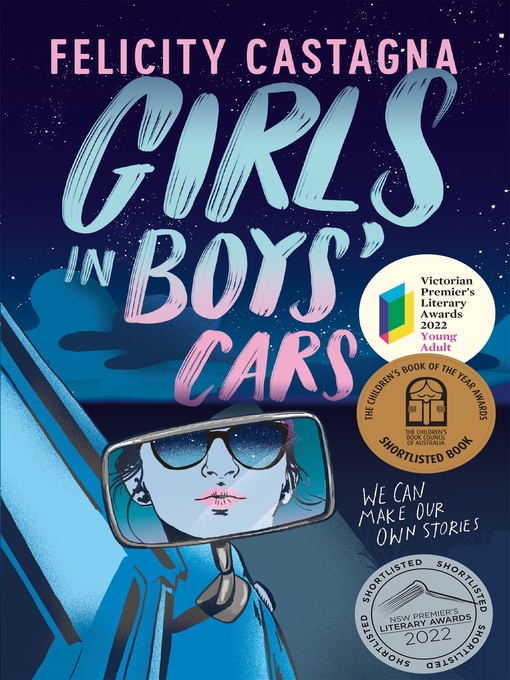 Title details for Girls in Boys' Cars by Felicity Castagna - Wait list